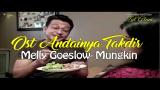 Video Lagu Ost Andainya Takdir (Mungkin-Melly goeslaw | Potret) | Slot Samarinda TV3 Gratis