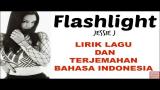 Music Video FLASHLIGHT - JESSIE J (COVER VERSION) | LIRIK LAGU DAN TERJEMAHAN BAHASA INDONESIA Gratis