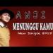 Download musik Menunggu Kamu (Anji)2018 - [ NRC DJ™ Aldy ] baru