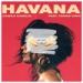 Download mp3 Terbaru Camilla Cabello - Havana (VOLPE & Carlos Colleen Bootleg) - zLagu.Net
