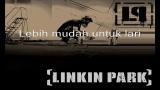 Video Lagu Music Linkin Park easier to run, terjemahan malay - zLagu.Net
