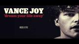 Music Video Vance Joy - Red Eye [Official Audio]