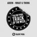 Free Download mp3 ADEM - What U Think [Talent Pool Track of the Week 30] di zLagu.Net