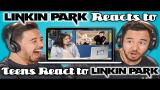 Download Video LINKIN PARK REACTS TO TEENS REACT TO LINKIN PARK Music Terbaru