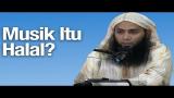 Video Lagu Hukum Musik: Musik Itu Halal? - Ustadz Dr. Syafiq Riza Basalamah