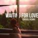 Gudang lagu Waiting for Love.(Carvell Remix) mp3 gratis
