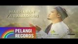 Video Music Religi - Teguh Permana - Marhaban Ya Ramadhan (Official Lyric Video) Terbaik di zLagu.Net