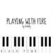 Free Download lagu terbaru PLAYING WITH FIRE - BLACK PINK - Piano Cover