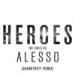 Download mp3 lagu Alesso - Heroes (Grandtheft Remix) gratis