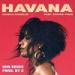 Download lagu terbaru Camila Cabello - Havana (Audio) Ft. Young Thug (DnB Remix Prod. By Z) mp3 gratis di zLagu.Net