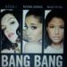 Lagu mp3 Jessie J-Bang Bang ft. Ariana Grande & Nicki Minaj