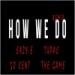 Eazy-E & Tupac - How We Do (Remix) (ft. The Game & 50 Cent) Musik Terbaik
