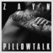 Download lagu ZAYN - PILLOWTALK (Stwo Remix) mp3 Terbaru di zLagu.Net