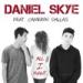 Download music Daniel Skye - All I Want ft. Cameron Dallas mp3 gratis - zLagu.Net