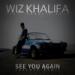 Download mp3 Terbaru Wiz Khalifa ft. Charlie Puth - See You Again (Absence Remix) gratis