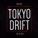 Download lagu KVSH - Tokyo Drift mp3 Terbaru di zLagu.Net