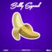 Download lagu gratis Belly Squad - #Banana (Prod. By G.A) @BellySquad terbaru di zLagu.Net