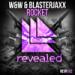 Music W&W & Blasterjaxx - Rocket mp3 baru
