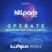 Free Download lagu terbaru Kill Paris Ft. Royal - Operate (ILLENIUM Remix) [ELECTRONICKBOY Official Reboot] di zLagu.Net