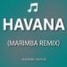 Download lagu gratis Havana (Marimba Ringtones Remix) terbaik