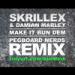 Music Skrillex & Damian "Jr Gong" Marley - Make It Bun Dem (Pegboard Nerds remix) mp3 Terbaru