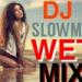 Download music DJ STATION #178 - DJ SLOW-MO "Wet Mix"! gratis