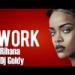 Download lagu Terbaik [100] Work - Rihana (extended) mp3