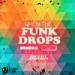 Free Download lagu Deorro & Uberjak’d Feat. Far East Movement - When The Funk Drop (Original Mix)
