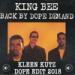 Music King Bee - Back By Dope Demand (Kleen Kutz Dope Edit 2018)★★ Free Download ★★ mp3 baru