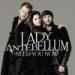 Download Lady Antebellum - Need You Now lagu mp3 Terbaru