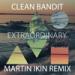 Clean Bandit - Extraordinary (Martin Ikin Remix)**OUT NOW** Music Mp3