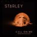Download lagu Starley - Call On Me (Premium Bootleg) terbaik di zLagu.Net