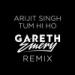 Download lagu terbaru EXCLUSIVE: Arijit Singh - Tum Hi Ho (Gareth Emery Remix) mp3 Gratis