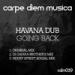 Download Havana Dub - Going Back (Original / Di Chiara Brother's / Henry Street Social Mixes) OUT NOW! mp3 Terbaik
