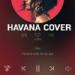 Download mp3 lagu Havana (Original- Camila Cabello) Cover baru