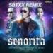 Lagu Syamsul Yusof & Dato' AC Mizal Feat. Shuib - SENORITA (SBTXX REMIX)[Click"Buy"For Free] mp3 baru