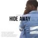 Lagu gratis Hide Away - Daya terbaru