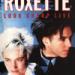 Roxette - The Look (Look Sharp Tour Live 88) Music Mp3