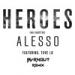 Alesso Ft. Tove Lo - Heroes (Bvrnout Trap Remix) Click 'Buy' Link to Download! Musik Mp3