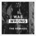 Download lagu mp3 A R I Z O N A - I Was Wrong (Southlights Remix) gratis