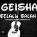 Gudang lagu = SELALU SALAH - GEISHA NEW = BB 2K16 [ PRIVIEW ] terbaru