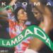 Lagu mp3 Kaoma - Lambada (Dance Kill Move Edit) gratis