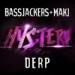 Download lagu Bassjackers & MAKJ - DERP (Original Mix) mp3 baru di zLagu.Net