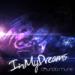 Download lagu terbaru In My Dreams (Original Mix) [OUT NOW] gratis