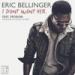 I Dont Want Her- Eric Bellinger feat. Problem Lagu terbaru