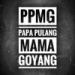 PPMG - PAPAH PULANG MAMAH GOYANG - RSL Project lagu mp3 Terbaik