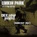 Download mp3 Likin park - in the end rmx - DeeJay RoMi terbaru