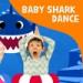BABY SHARK DANCE Musik Terbaik
