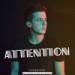 Download mp3 Charlie Puth - Attention (Dj Dark & MD Dj Remix) music baru
