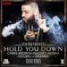 Download lagu gratis Dj Khalid- Hold You Down Feat. Chris Brown, August Alsina, Future & Jeremih (SHAM SMG™ REMIX) mp3